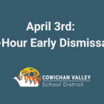 April 3rd: 1-Hour Early Dismissal