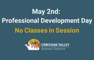 May 2nd: Pro-D Day (no classes)