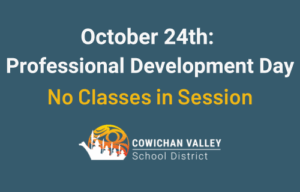 October 24th: Professional Development Day (no classes)