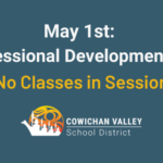 May 1st: Pro-D Day (no classes)