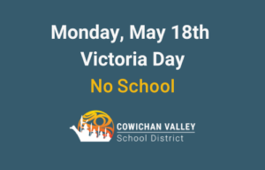 May 18th: Victoria Day (no school)
