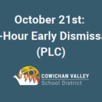 October 21st: 2-Hour Early Dismissal (PLC)