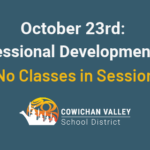October 23rd: Professional Development Day (no classes)